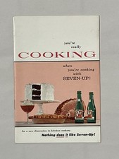 1957 You’re Really Cooking With Seven-Up Cookbook Pamphlet Vintage Recipes picture