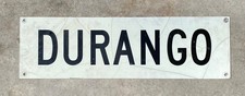 Vintage famous Durango Colorado sign thick 10x33 inches near famous Narrow Gauge picture