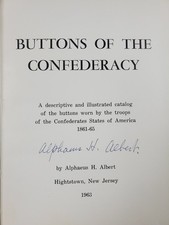Vtg 1963 Alphaeus Albert Signed 1st Edition Buttons Of The Confederacy HB Book picture