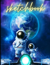 Sketchbook Astronaut Space Sketch  for Kids - Blank Pages for Sketching, Drawing picture