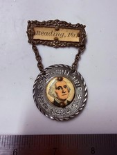 Amazing Rare Antique Reading Pa Southern Trip George Washington Badge 1900 - P17 picture