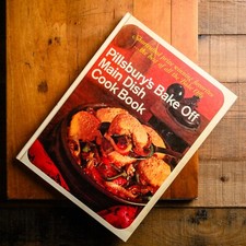 Vintage 1968 Pillsbury's Bake Off Main Dish Cook Book HC - Mid Century Suppers picture