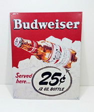 Budweiser Served Here 25¢ 12oz Bottle 16