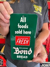 Vintage Old Style Sign Bond Bread 7x3 Door Push NOT Porcelain Made USA picture