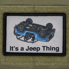It's a Jeep Thing Patch Moral Tactical Meme Military USA Made Hook & Loop 3x2 picture