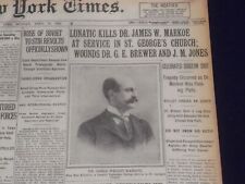 1920 APRIL 19 NEW YORK TIMES - LUNATIC KILLS DR. JAMES W. MARKOE - NT 8300 picture