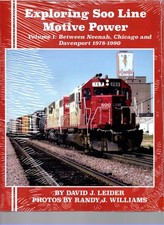 Exploring SOO Line Motive Power, Vol. 1: Between Neenah, Chicago, and Davenport picture