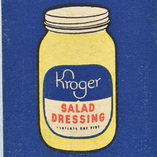 1950s Kroger Salad Dressing Finer Flavor For Less Supermarket Grocery Store picture