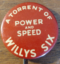 Vintage Advertising Pinback Willys-Overland  / Power & Speed , Willy's Six 1.25