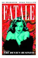FATALE VOL 2: DEVILS BUSINESS Graphic Novel TP Trade Paperback Image NEW picture