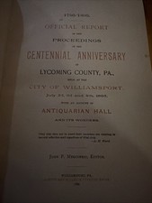 1795-1895 Official Report Of The Proceedings Of Centennial Ann Of Lycoming Co picture