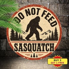Bigfoot Silhouette Do Not Feed Sasquatch Camping Round Metal Sign 8x8 picture