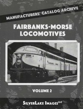 FAIRBANKS-MORSE LOCOMOTIVES Vol. 2 from Manufacturers' Catalog Archive BRAND NEW picture