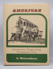 American Locomotive Engineering Companion Text 1969 HC by G. Weissenborn  picture