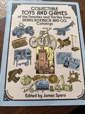 1988 Collectible Toys & Games of the Twenties & Thirties by Spero Paperback Book picture