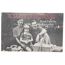 A Taste of Missouri Bond Family Favorites by Carolyn Bond Signed Paperback Book picture