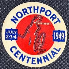 1949 Northport Michigan Centennial Decal Leelanau Peninsula Traverse City Map picture