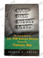 Code Name Bright Light Untold Story US Vietnam POW Rescue Efforts Reference Book picture