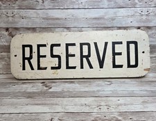 Vintage Reserved Sign Hand Painted On Wood Shabby Worn  picture
