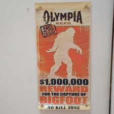 Olympia Beer Bigfoot Hanging Banner $1,000,000 Reward 