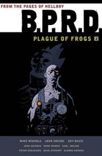BPRD: Plague of Frogs Hardcover Collection Volume 2 - Hardcover - GOOD picture
