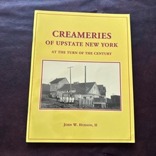 Creameries Of Upstate New York At the turn of the Century Hudson Railroad picture