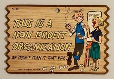 1959 Topps Wacky Plaks #25 This Is A Non Profit Organization - Vintage Kitsch picture