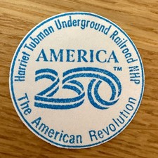 Harriet Tubman Underground RR NHP America 250 National Park Passport Stamp picture