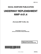 828 Page 2001 NWP & 2009 NTTP NAVAL WARFARE UNDERWAY REPLENISHMENT Manuals on CD picture