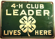 VINTAGE 4-H CLUB LEADER LIVES HERE EMBOSSED TIN SIGN picture