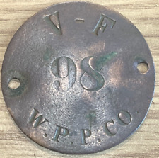Vintage Brass Round Tag 98 W.P.P. Company V - F picture