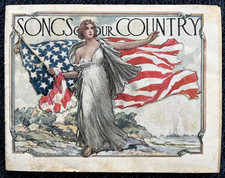 c 1917 John H Eggers Songs of Our Country Song Book George Wharton Edwards Cover picture