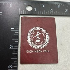 VTG c 1910s DICKINSON COLLEGE Tobacco Leather Patch 382T picture