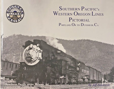 Southern Pacific's Western Oregon Lines Pictorial Volume 44 picture