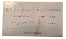 1800s antique COLUMBIA COLLEGE brooklyn ny ATHLETIC capitoline grounds TICKET picture