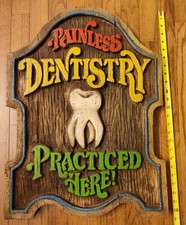 RARE Vintage Faux Wood Carved painless dentistry practiced here faux sign 24X18 picture