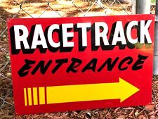 RACE TRACK Vintage Hand Painted Road Sign Horse Go Kart Speedway Nascar Entrance picture
