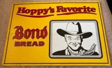 Hoppyʻs Favorite Bond Bread Western Cowboy Advertising Metal Sign USA. picture