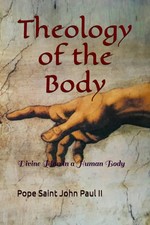 Theology of the Body: Divine Plan in a Human Body picture
