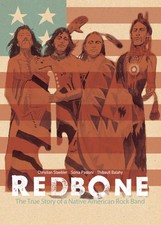 Redbone True Story Native American Rock Band Graphic Novel picture
