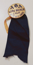 Antique 1910 ABA American Bankers Assoc Pin Ribbon Long Beach CA Wm H Hoegee Co picture