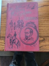 The Memorial Life of General William Tecumseh Sherman - Rare 1st Edition 1891 picture