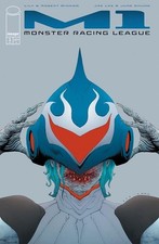M1 Monster Racing League #1-3 | Select Covers | Image Comics NM 2026 picture