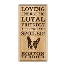 Sign, Wood, Spoiled Boston Terrier, 5
