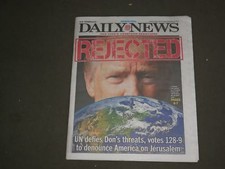 2017 DECEMBER 22 NEW YORK DAILY NEWS - U.N. DENOUNCES TRUMP POLICY ON ISRAEL picture