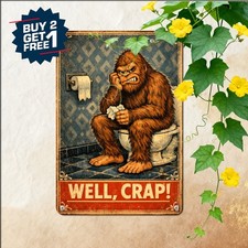 Well Crap Funny Bathroom Sign Sarcastic Restroom Humor Metal Tin Wall Plaque picture