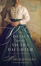 The Viscount and the Vicar's Daughter: A Victorian Romance picture