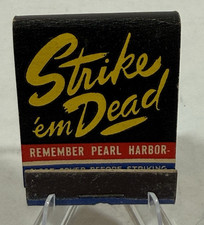 Vintage WW2 Strike 'em Dead Remember Pearl Harbor Matchbook Japanese Soldiers picture