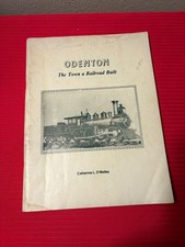 Vintage ODENTON (MD); The Town A Railroad Built, Catherine L. O'Malley, PB 1978 picture