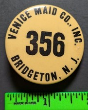 Vintage Venice Maid Company Bridgeton New Jersey Employee Pinback Pin picture